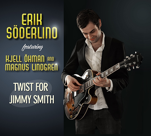 SODERLIND, Erik: Twist for Jimmy Smith