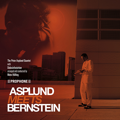 PETER ASPLUND QUARTET: Asplund meets Bernstein