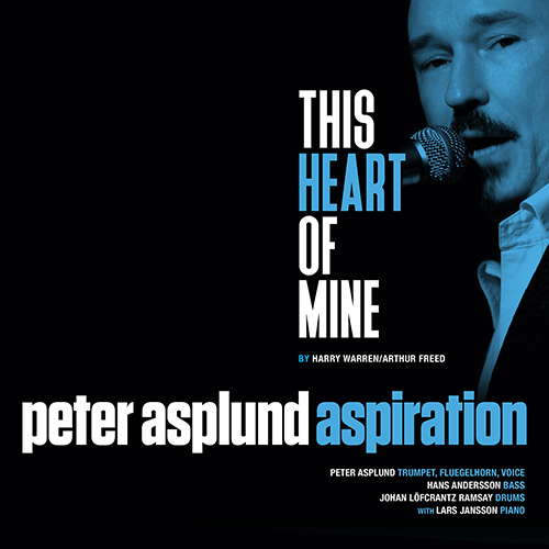 PETER ASPLUND ASPIRATION: This Heart of Mine