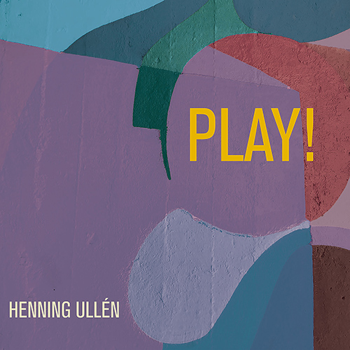 ULLÉN, Henning: Play!