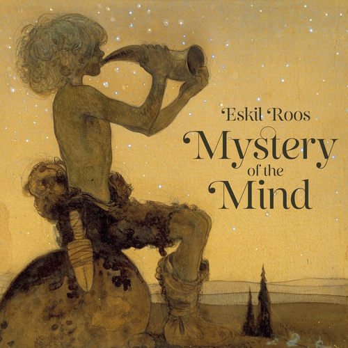 ROOS, Eskil: Mystery of the Mind