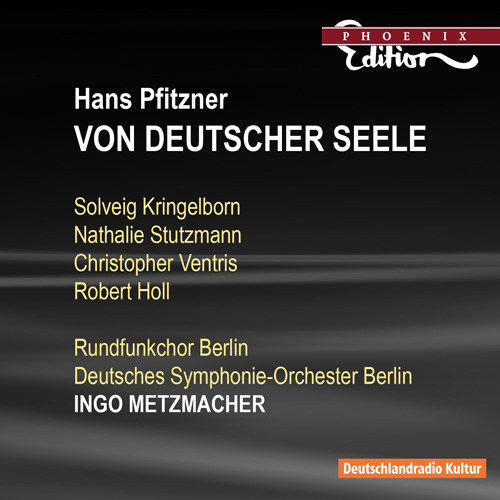 PFITZNER, H.: Von deutscher Seele [Cantata] (Metzmacher)