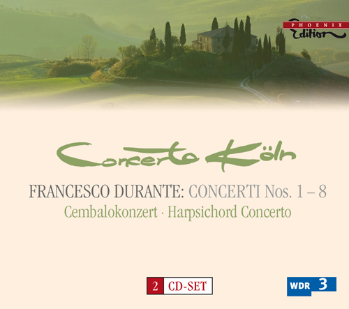 DURANTE, F.: Concertos for Strings / Harpsichord Concerto in B-Flat Major (Concerto Koln, Ehrhardt)