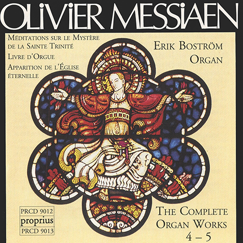 MESSIAEN: Complete Organ Works, Vol. 4-5