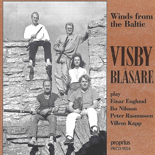 Wind Music (21st Century Baltic) - ENGLUND, E. / NILSSON, B. / RASMUSSEN, P. / KAPP, V. (Winds from the Baltic) (Visby Blåsare)