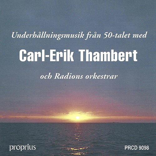 THAMBERT, Carl-Erik: Underhallningsmusik Fran 50-Talet