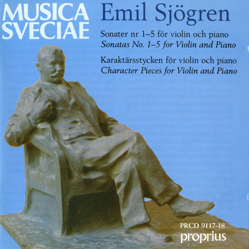 SJOGREN, E.: Violin Sonatas Nos. 1-5 / 2 Fantasy Pieces / Poeme in C Major