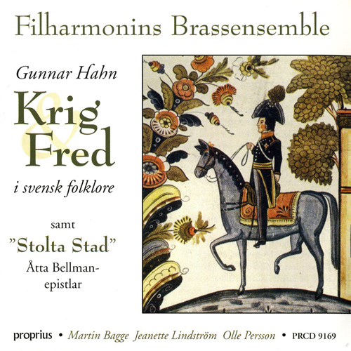 Brass Music (Swedish) - HAHN, G. / DYBECK, R.  (War and Peace in Swedish Folklore) (Stockholm Philharmonic Brass Ensemble)