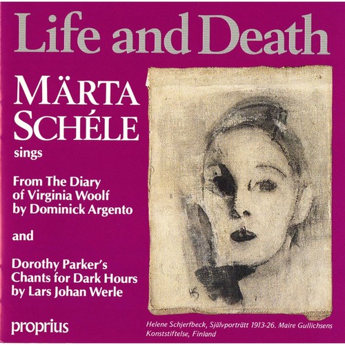 ARGENTO, D.: From the Diary of Virginia Woolf / WERLE, L.J.: Chants for Dark Hours (Life and Death) (Schéle, Ribera, Schaub, L. Danielsson)
