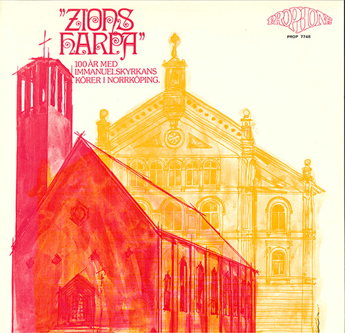 Choral Concert: Kyrkokören - AHNFELT, O. / WENNERBERG, G. / WÄRNSTRÖM, K. / HAMMERSCHMIDT, A. / SANNER, V.H. (Zions Harpa)