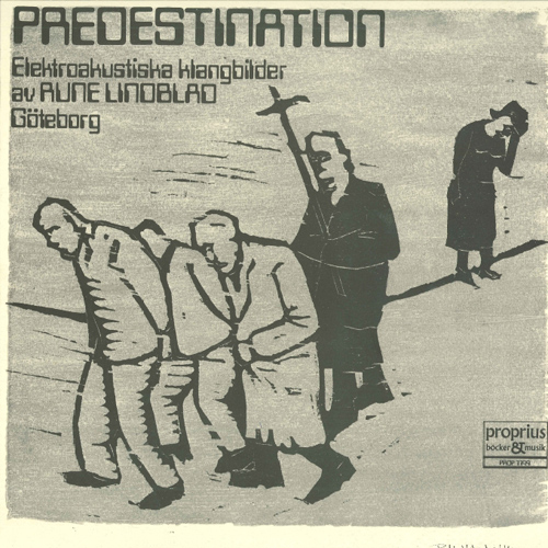 LINDBLAD, R.: Glaciär / Gimmick / Växande / Termonukleäration / Kontorslandskap (Predestination) (Lindblad)