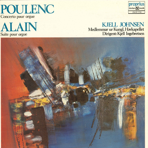 POULENC, F.: Organ Concerto / ALAIN, J.: Suite (Johnsen, Ingebretsen)