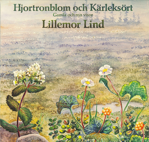 LIND, Lillemor: Hjortronblom och kärleksört