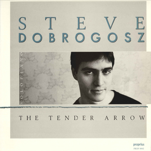 DOBROGOSZ, S.: Tender Arrow (The) / Ragamuffin / Swan Song / Arch / The Boy and The Bow / Eagles / Cupid Revisited (Dobrogosz)