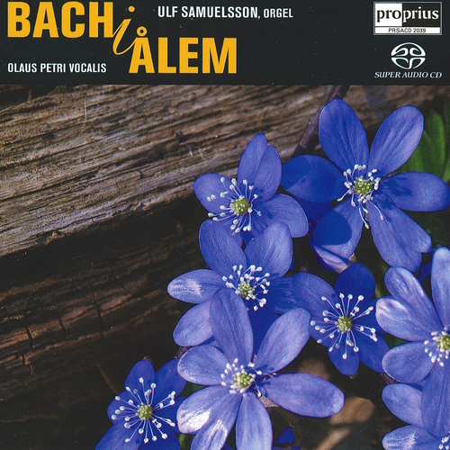 BACH, J.S.: Choral and Instrumental Music (Bach i Ålem) (Olaus Petri Vocalis, Samuelsson)