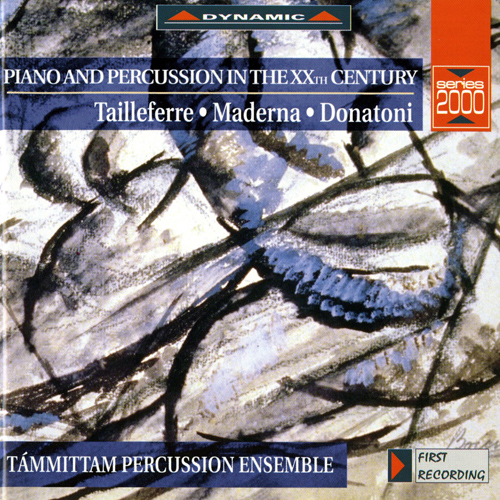 TAILLEFERRE: Hommage a Rameau / Suite burlesque / MADERNA: Concerto for 2 Pianos / Serenata per un satellite / DONATONI: Cloches III