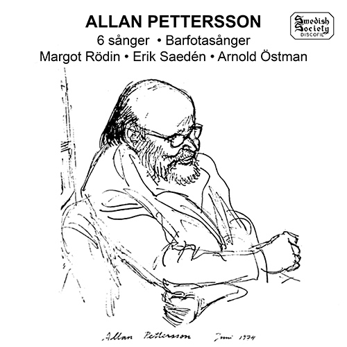 PETTERSSON, A.: 6 Songs / 24 Barfotasånger (24 Barefoot Songs) (Rodin, Saedén, Östman)