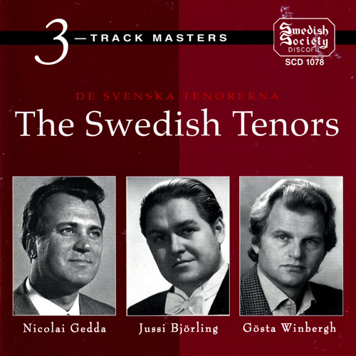 Vocal Music - ALFVEN, H. / SIBELIUS, J. / PETERSON-BERGER, W. / NORLEN, H. / STENHAMMAR, W. (The Swedish Tenors) (Bjorling, Gedda, Winberg)