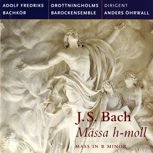 BACH, J.S.: Mass in B Minor, BWV 232 (Ohrwall)