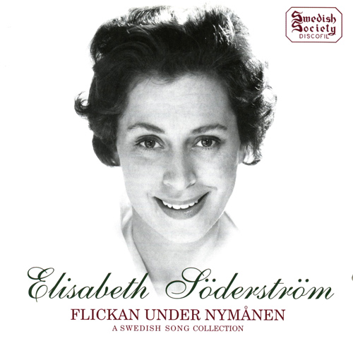 Vocal Recital: Soderstrom, Elisabeth -  ALMQVIST, C.J.L. / PETERSON-BERGER, W. / LINDBLAD, A.F. (A Swedish Song Collection) (1957-1967)