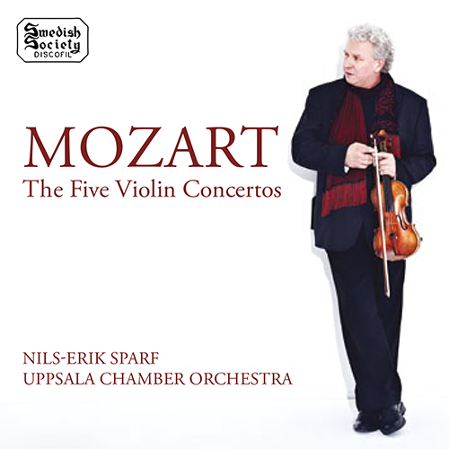 MOZART, W.A.: Violin Concertos Nos. 1-5 (Sparf, Uppsala Chamber Orchestra)