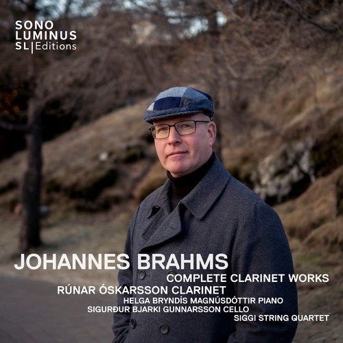 BRAHMS, J.: Clarinet Works (Complete) (Óskarsson, Gunnarsson, Magnúsdóttir, Siggi String Quartet)