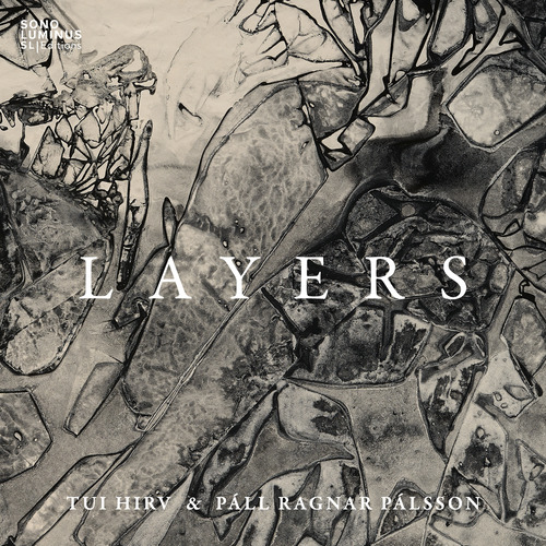 ESTONIA - Tui Hirv / Páll Ragnar Pálsson: Layers