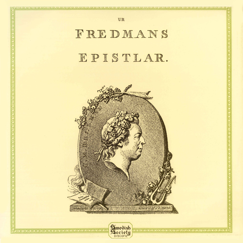 BELLMAN, C.M.: Fredmans epistlar, Nos. 36, 38, 39, 42, 45, 50 and 54 (Sällström, Bengtsson)