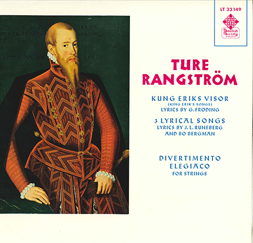 RANGSTRÖM, T.: Kung Eriks visor / Divertimento elegiaco (Westerberg, Sædén, Söderström, Royal Swedish Orchestra, Westerberg)