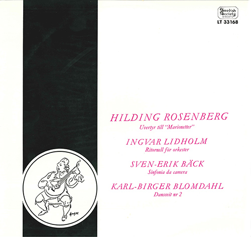 ROSENBERG, H.: Marionetter: Overture / LIDHOLM, I.: Ritornell / BÄCK, S.-E.: Sinfonia da camera / BLOMDAHL, K.B.: Danssvit No. 2 (1956-1958)
