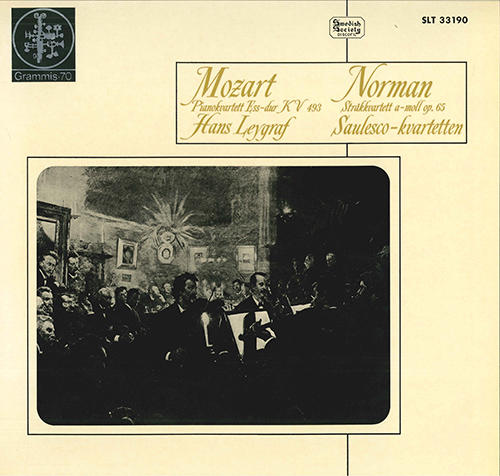 MOZART, W.A.: Piano Quartet No. 1 / NORMAN, L.: String Quartet No. 6 (Leygraf, Saulesco Quartet)