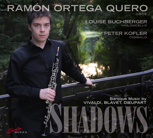 Oboe Recital: Quero, Ramon Ortega - DIEUPART, C. / VIVALDI, A. / BLAVET, M. / VERACINI, F.M. (Shadows)