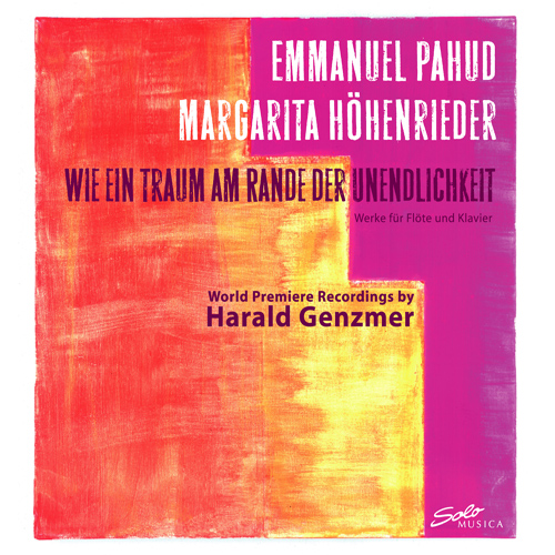 GENZMER, H.: Flute and Piano Music (Wie ein Traum am Rande der Unendlichkeit) (Pahud, Hohenrieder)