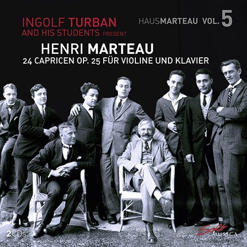 MARTEAU, H.: 24 Caprices (Henri Marteau, Vol. 5) (I. Turban, Seika Koike, Heere, Mai Suzuki, M. Wilke, Yemets, Tomoko Nishikawa)