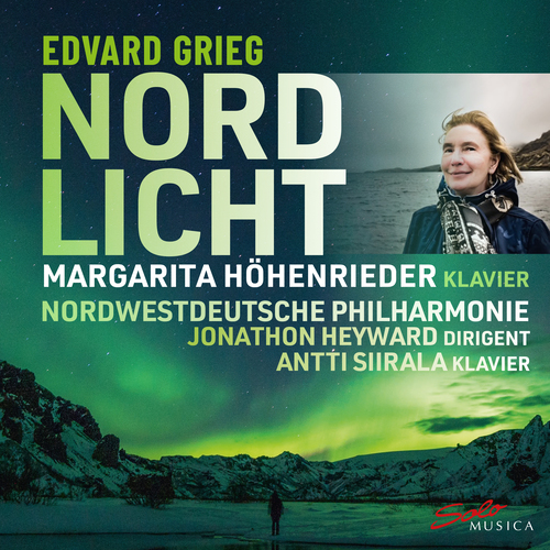 GRIEG, E.: Piano Concerto, Op. 16 / Peer Gynt Suites Nos. 1 and 2 (Nordlicht) (Höhenrieder, Siirala, North West German Philharmonic, Heyward)