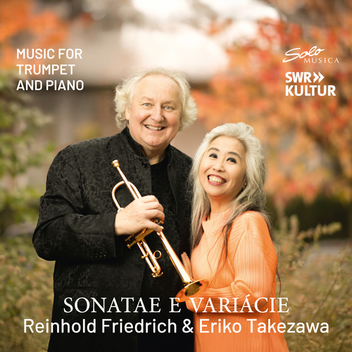 Trumpet and Piano Recital: Friedrich, Reinhold / Takezawa, Eriko - ANTHEIL, G. / HANSEN, T. / HUBEAU, J. / SHAPERO, H. (Sonatae e Variácie)