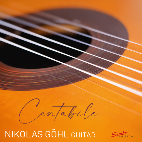 Guitar Recital: Göhl, Nikolas - ARCAS, J. / SCHUBERT, F. / SOR, F. / TANSMAN, A. (Cantabile)