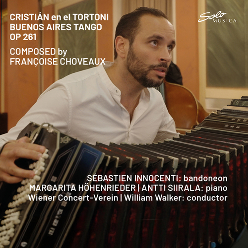 CHOVEAUX, F.: Cristián en el Tortoni Buenos Aires, Op. 261 (Innocenti, Höhenrieder, Siirala, Vienna Konzertverein Orchestra, W. Walker)