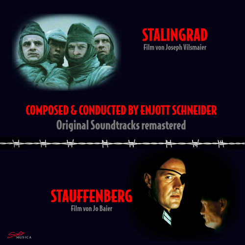 SCHNEIDER, E.: Stalingrad / Stauffenberg (Original Film Soundtracks) (Munich Philharmonic Film Orchestra, E. Schneider)