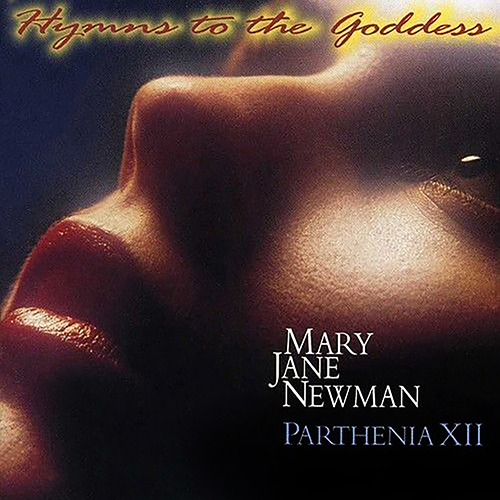 PRAETORIUS, M.: Magnificat super Ecce Maria et Sydus ex Claro / SCHEIDT, S.: Geistliche Concerten (Hymns to the Goddess) (Parthenia XII, M.J. Newman)