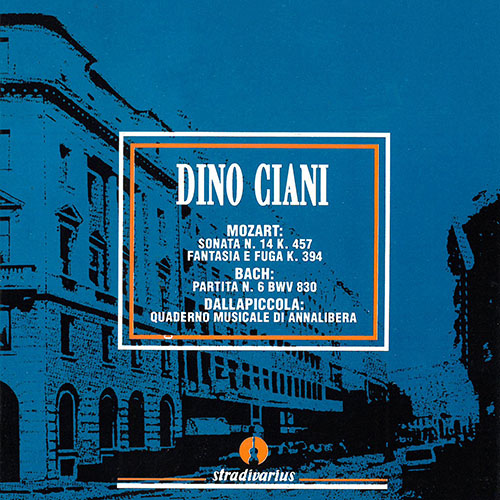 Piano Recital: Ciani, Dino - MOZART, W.A. / BACH, J.S. / DALLAPICCOLA, L.