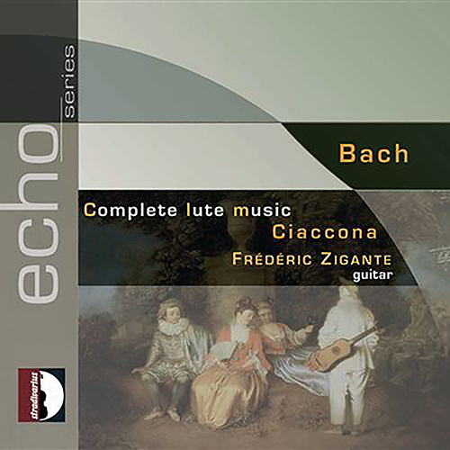 BACH, J.S.: Lute Music (Complete) (arr. for guitar) (Ciaccona) (F. Zigante)