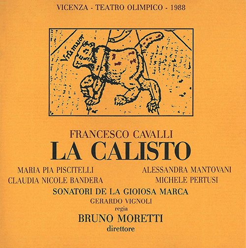 CAVALLI, P.: Calisto [Opera] (Bandera, Da Ros, Frongia, Sonatori de la Gioiosa Marca, Moretti)