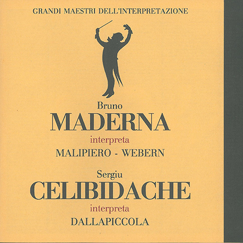 MALIPIERO G.F.: Pause del silenzio I / WEBERN, A.: 6 Pieces / DALLAPICCOLA, L.: Partita (Rizzoli, RAI Symphony, Maderna, Celibidache) (1961, 1968)