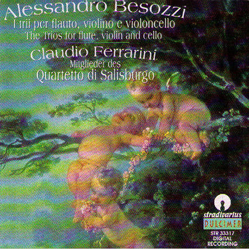 BESOZZI, A. Trios Nos. 1-6 (Ferrarini, Quartetto di Salisburgo, members)