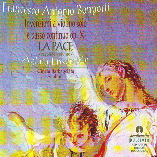 BONPORTI, F.A.: Inventions, Op. 10, Vol. 2 (Barbagelata, Aglaia Ensemble)