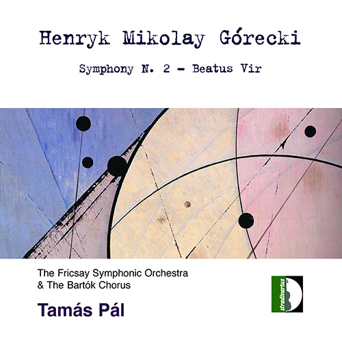 GÓRECKI, H.M.: Symphony No. 2, 