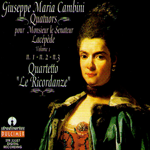 CAMBINI, G.M.: String Quartets Nos. 1-3 (Quatours pour Monsieur Lacépède, Vol. 1)