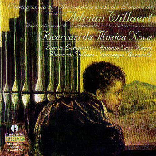 WILLAERT, A.: Musica Nova (Lorenzini, Azzarelli, Villani)