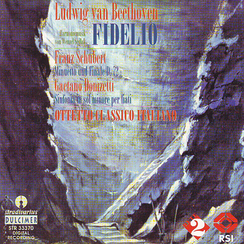 BEETHOVEN, L. van: Fidelio (arr. W. Sedlak for wind ensemble) / SCHUBERT, F.: Wind Octet / DONIZETTI, G.: Sinfonia in G Minor (Ottetto Italiano)